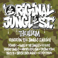 Original Junglist - The Album