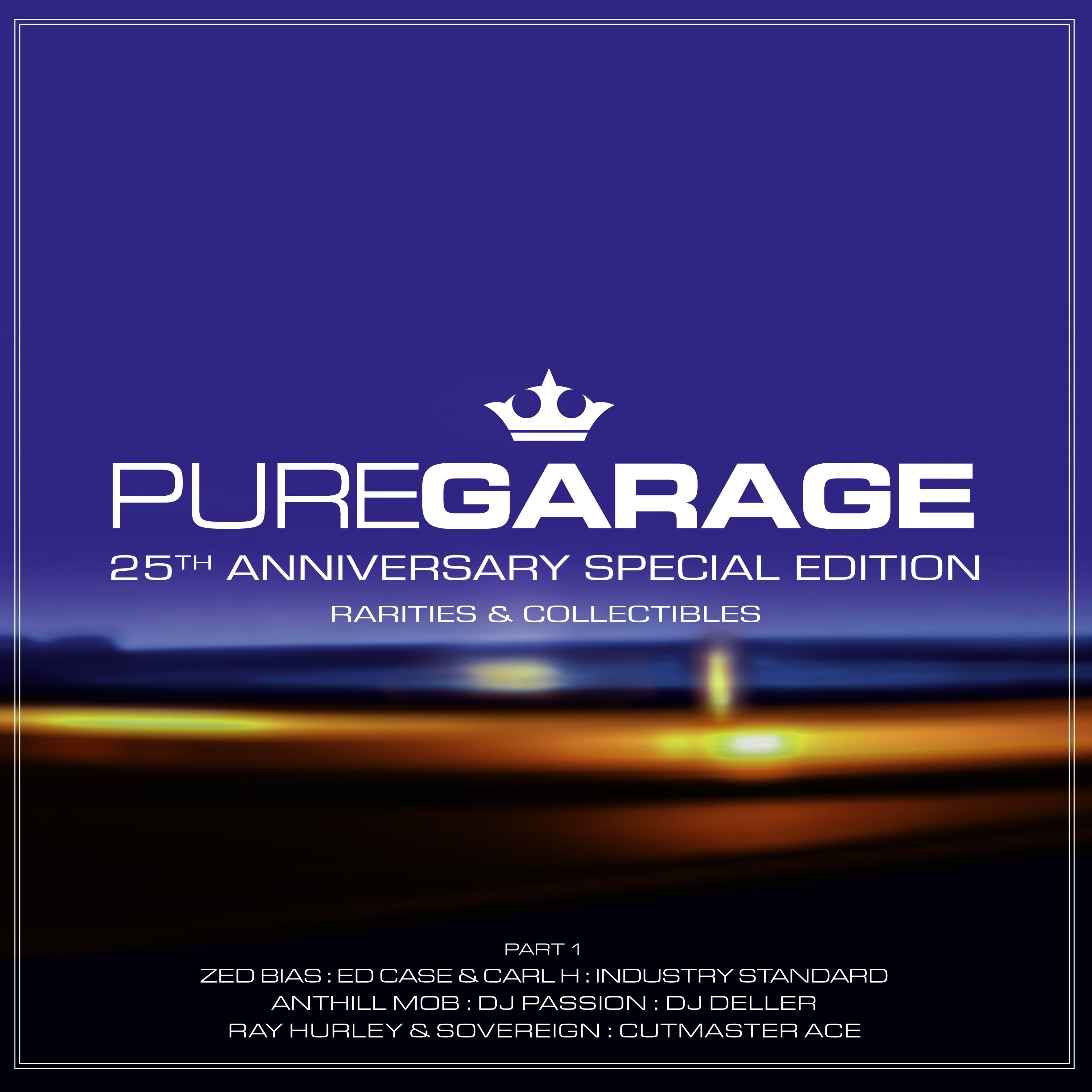 PURE GARAGE - 25th Anniversary Special Edition Part 1 (Full Album)