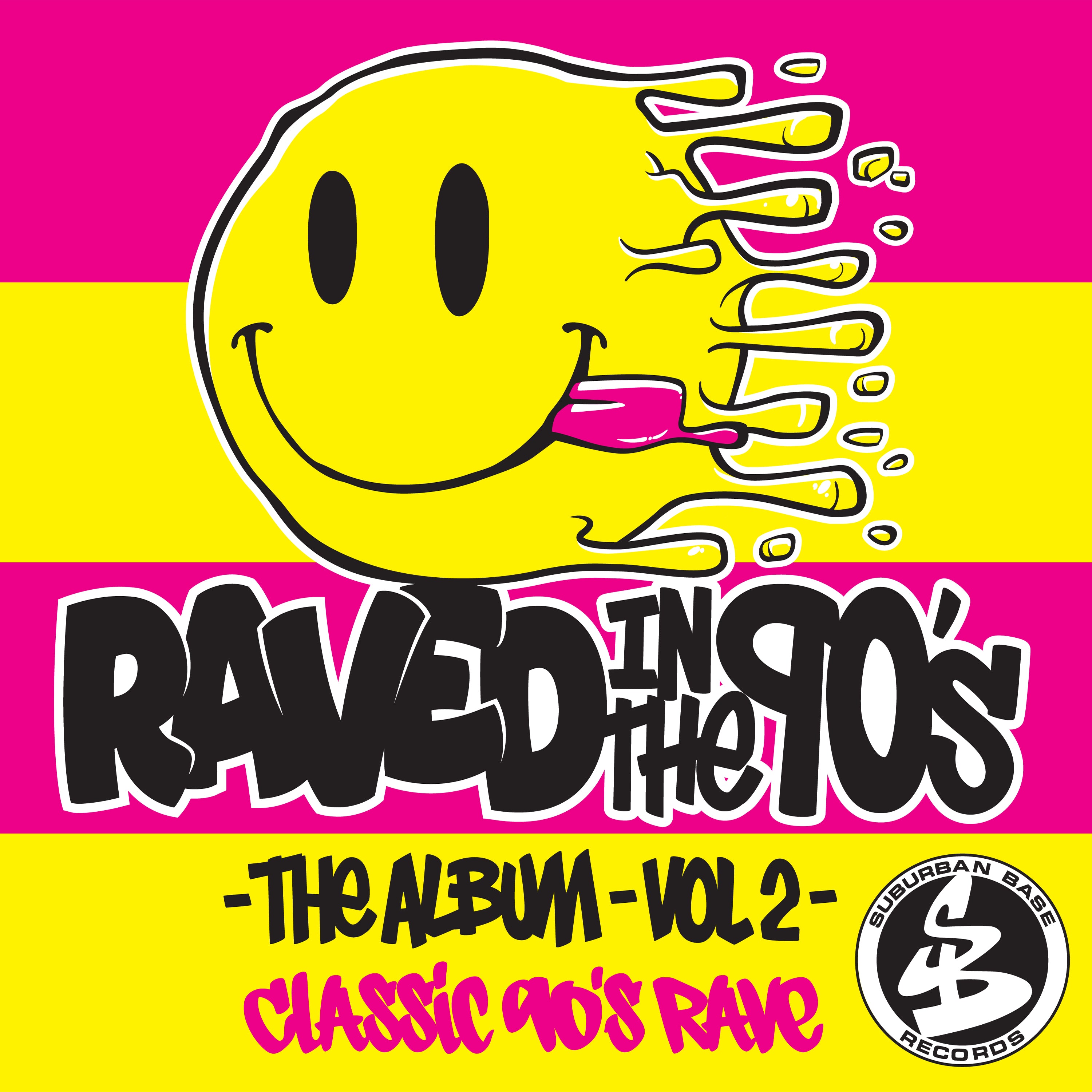 Raved In The 90's The Album Vol 2